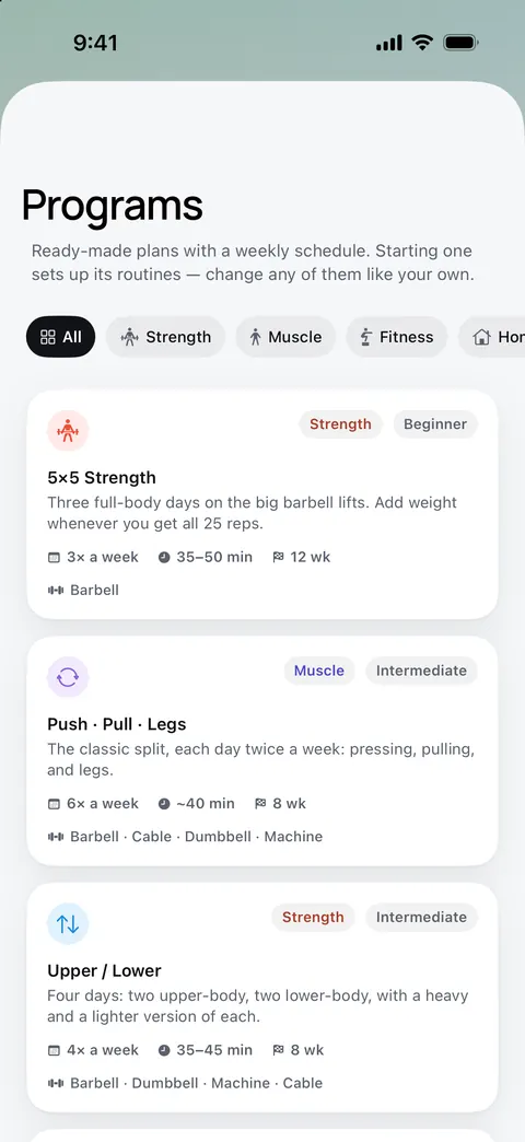 The program list: 5×5 Strength, Push · Pull · Legs and Upper / Lower, each with its days a week, session length, weeks and equipment.